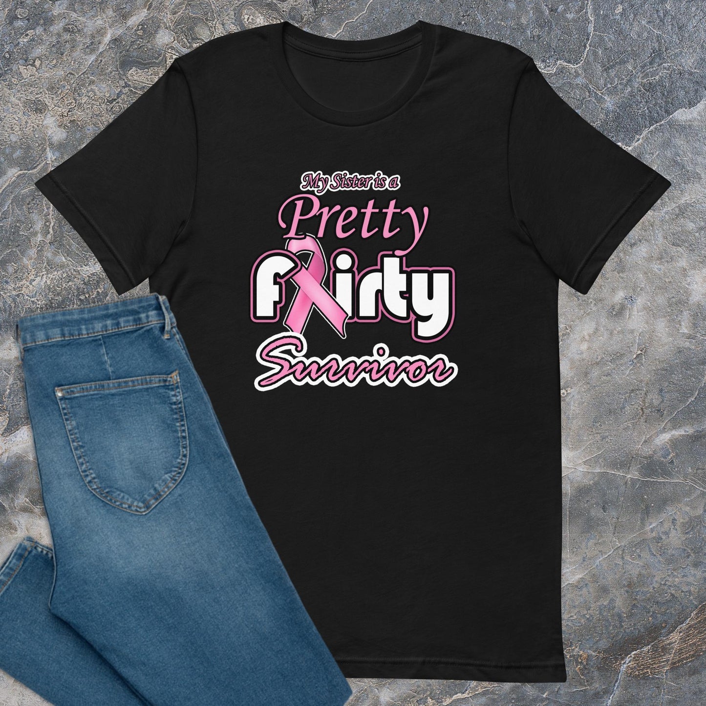 Pretty Flirty Survivor (Sister) T-Shirt